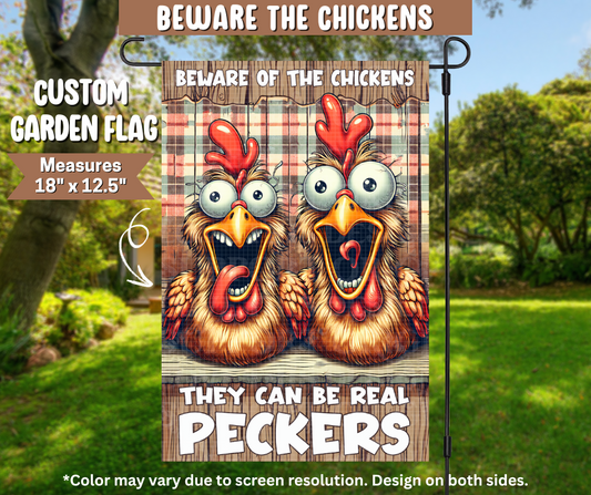 Beware The Chickens Garden Flag