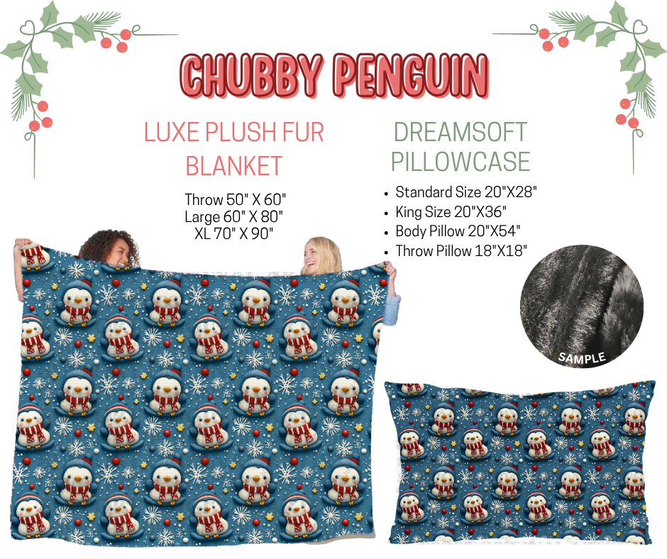 Preorder! Closes 9/3. ETA Dec. Chubby Penguin Luxe Plush Fur Blanket and/or DreamSoft Pillowcase