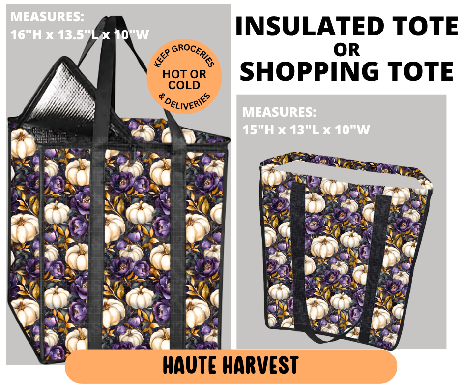 Preorder! Closes 6/29. ETA Sept. Haute Harvest Shopping & Insulated Tote