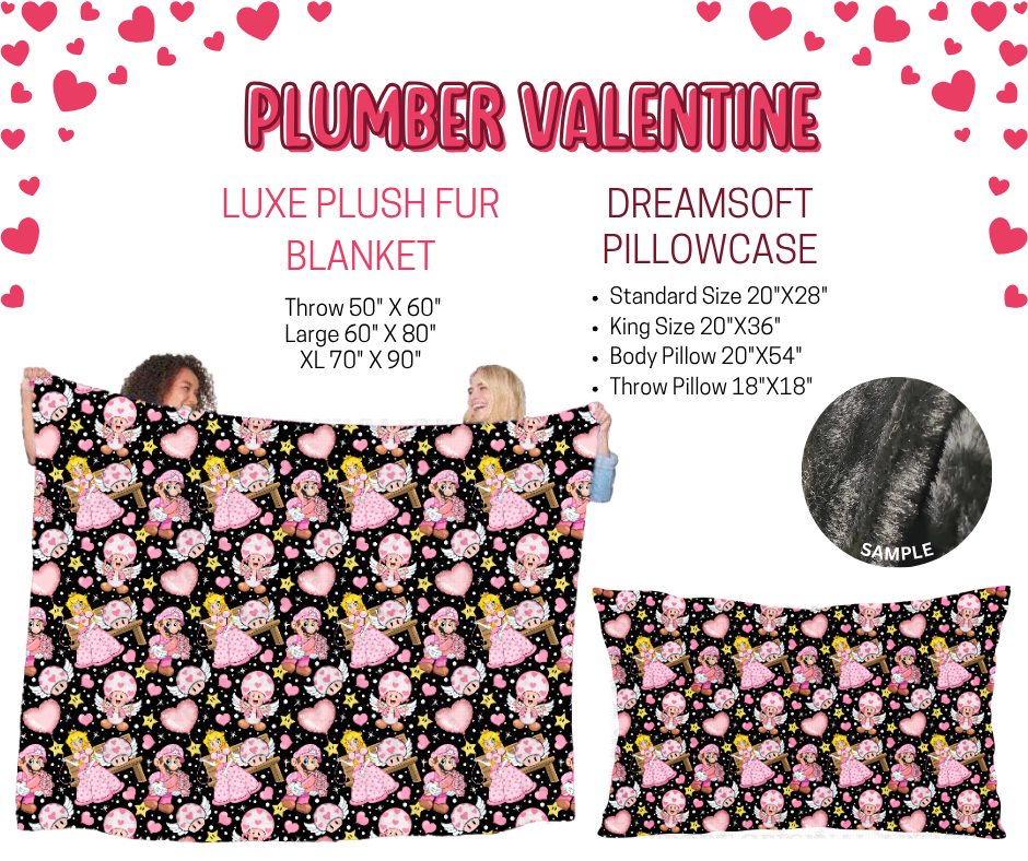 Preorder! Closes 11/17. ETA Jan. Plumber Valentine Luxe Plush Fur Blanket and/or DreamSoft Pillowcase