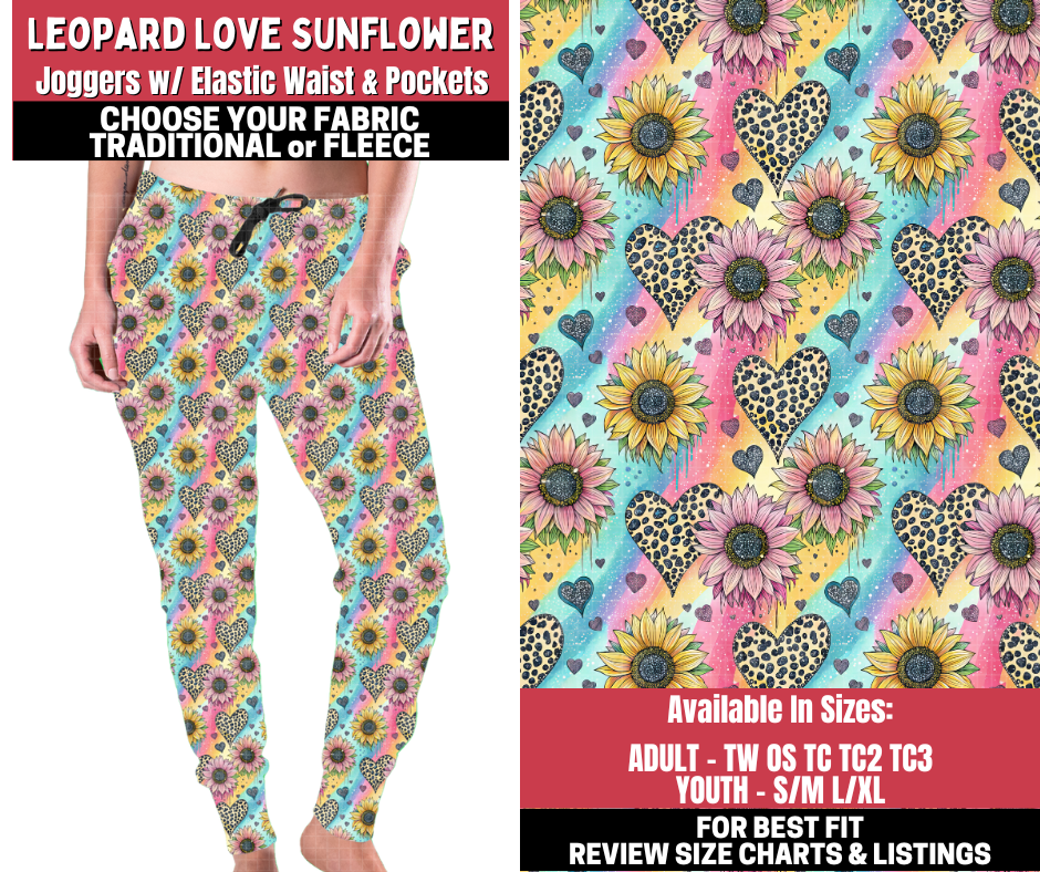Preorder! Closes 11/13. ETA Jan. Leopard Love Sunflower Joggers Choose Fleece or Traditional