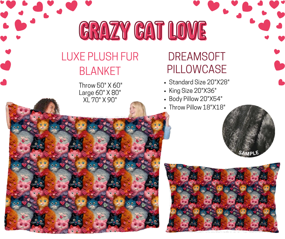 Preorder! Closes 11/17. ETA Jan. Crazy Cat Love Luxe Plush Fur Blanket and/or DreamSoft Pillowcase