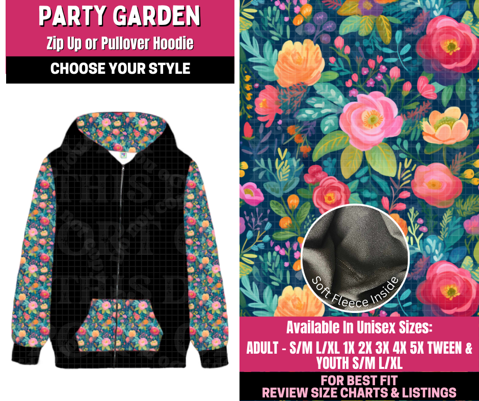 Preorder! Closes 12/31. ETA March. Party Garden Full Length Zip-Up or Pullover Hoodie
