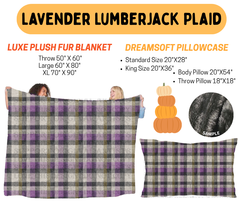 Preorder! Closes 7/8. ETA Oct. Lavender Lumberjack Plaid Fur Blanket and/or DreamSoft Pillowcase