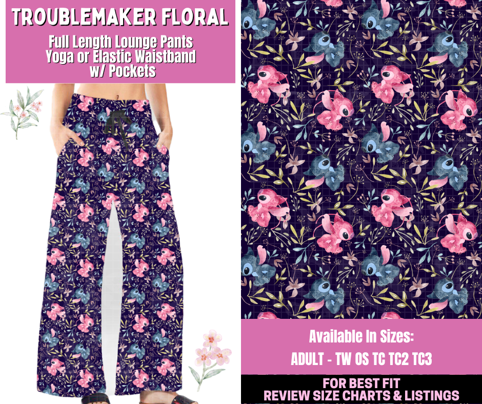 Preorder! Closes 1/12. ETA March. Troublemaker Floral Full Length Lounge Pants