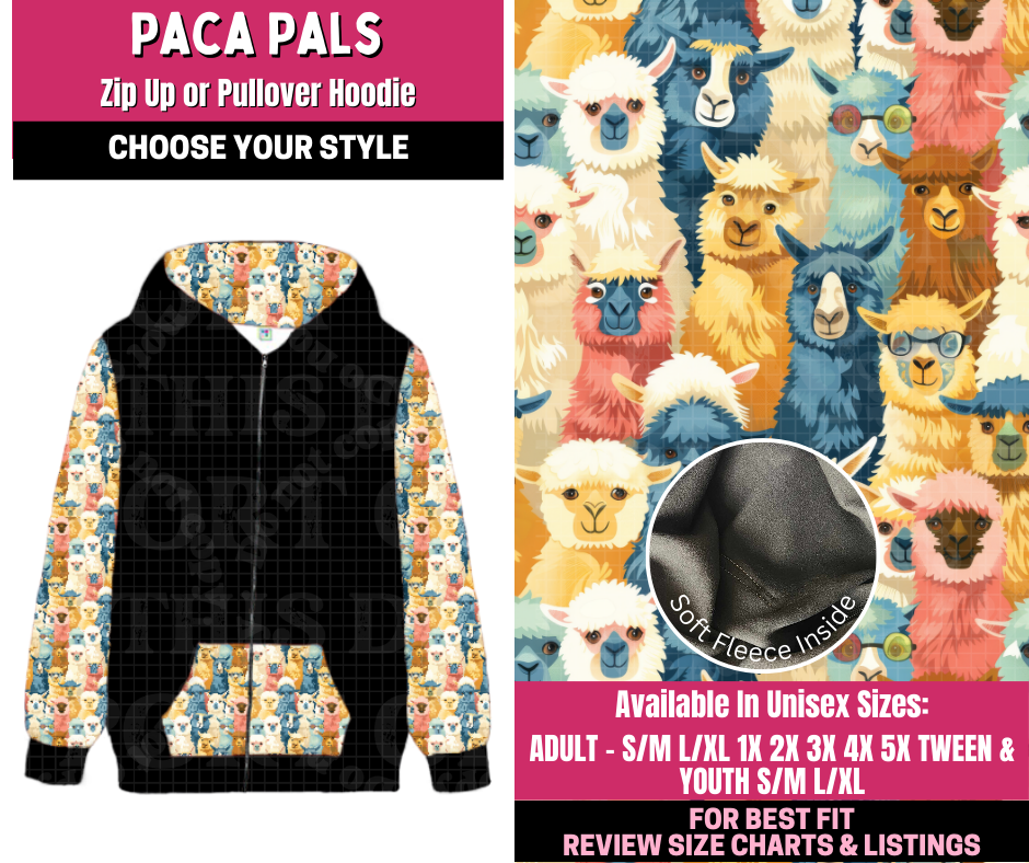 Preorder! Closes 12/31. ETA March. Paca Pals Full Length Zip-Up or Pullover Hoodie