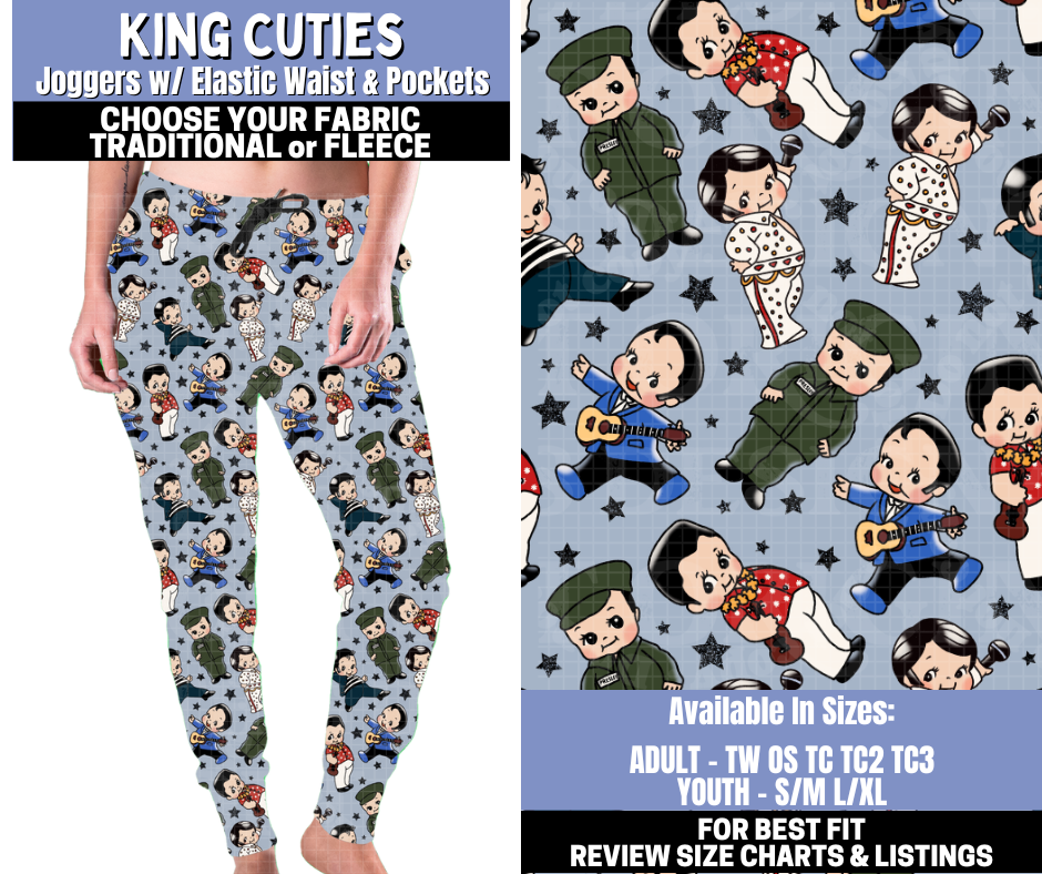 Preorder! Closes 10/30. ETA Jan. King Cuties Joggers Choose Fleece or Traditional