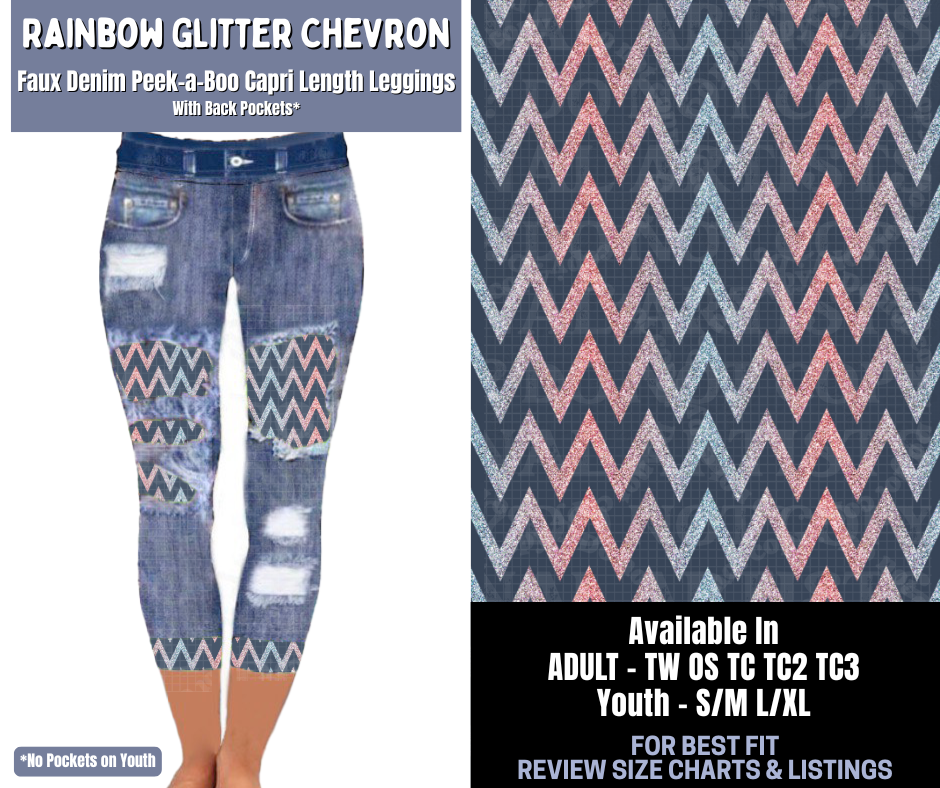 Preorder! Closes 1/8. ETA March. Rainbow Glitter Chevron Capri Faux Denim Peekaboo