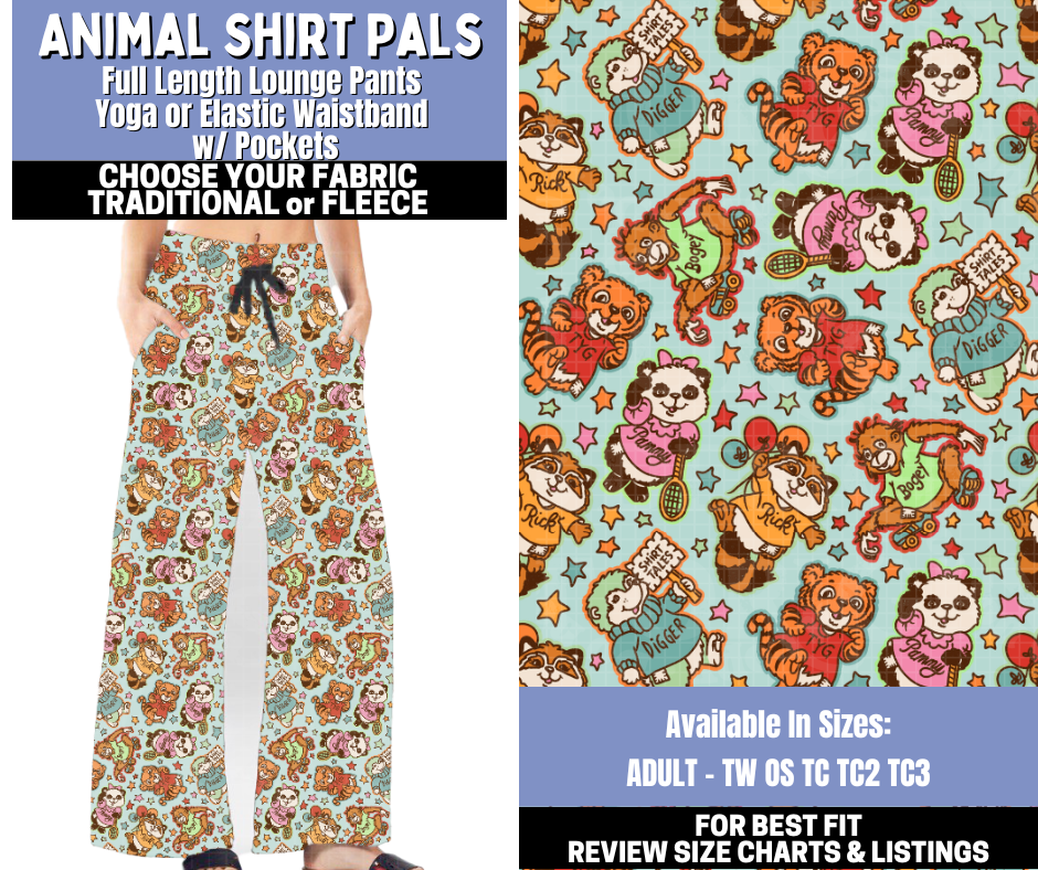 Preorder! Closes 10/30. ETA Jan. Animal Shirt Pals Lounge Pants Choose Fleece or Traditional