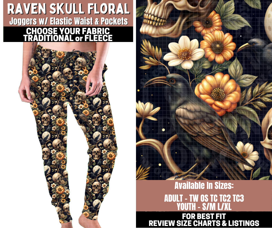 Preorder! Closes 11/3. ETA Jan. Raven Skull Floral Joggers Choose Fleece or Traditional