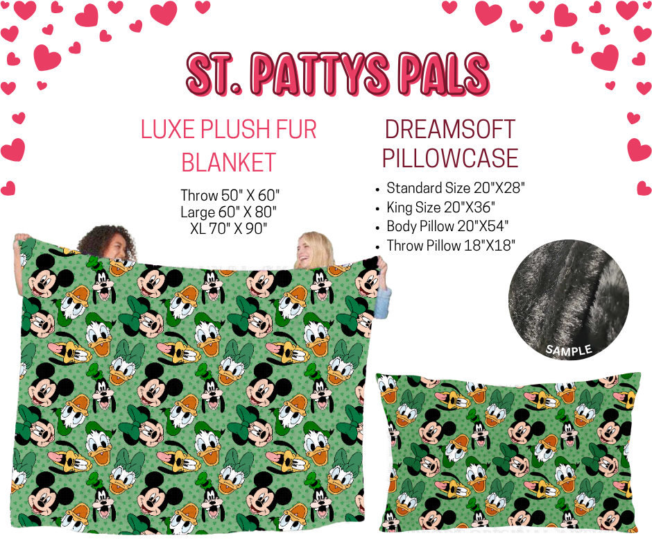 Preorder! Closes 11/17. ETA Jan. St Pattys Pals Luxe Plush Fur Blanket and/or DreamSoft Pillowcase