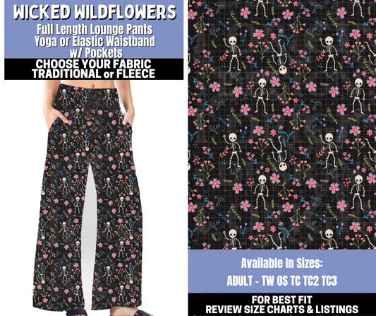 Preorder! Closes 10/30. ETA Jan. Wicked Wildflowers Lounge Pants Choose Fleece or Traditional