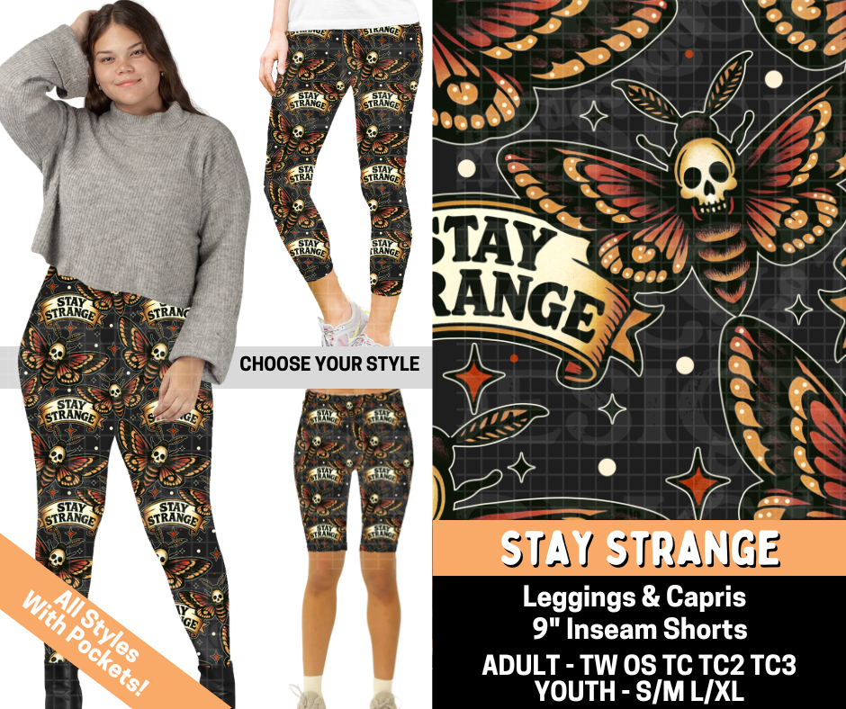 Preorder! Closes 7/1. ETA Oct. Stay Strange Combo Legging Lengths