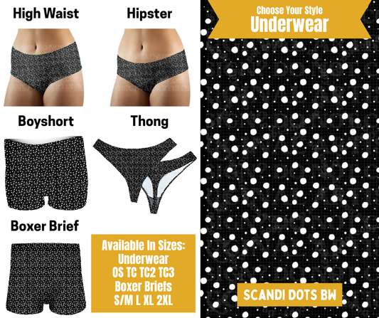 Preorder! Closes 10/28. ETA Jan. Scandi Dots BW Hipster, High Waist, Boyshort, & Thong Underwear & Boxer Briefs