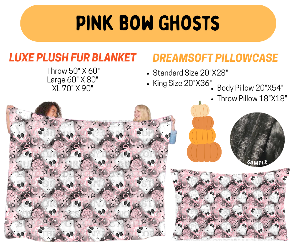 Preorder! Closes 7/8. ETA Oct. Pink Bow Ghosts Fur Blanket and/or DreamSoft Pillowcase