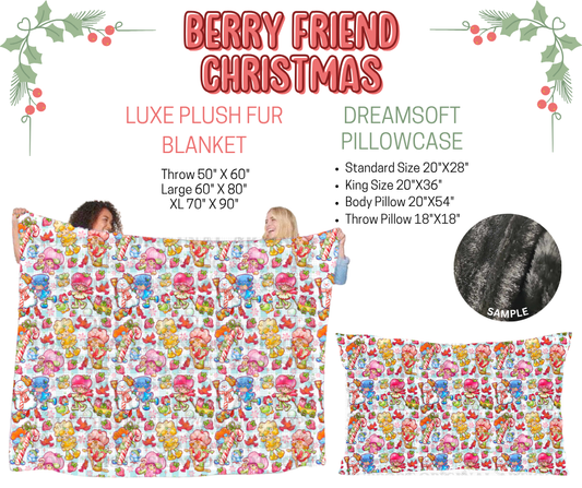 Preorder! Closes 9/3. ETA Dec. Berry Friend Christmas Luxe Plush Fur Blanket and/or DreamSoft Pillowcase