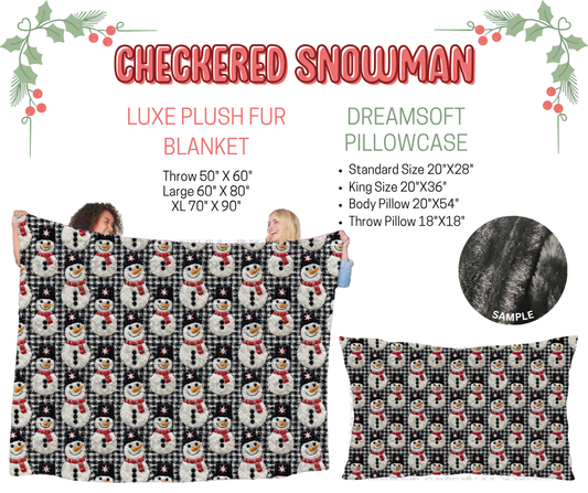 Preorder! Closes 9/3. ETA Dec. Checkered Snowman Luxe Plush Fur Blanket and/or DreamSoft Pillowcase
