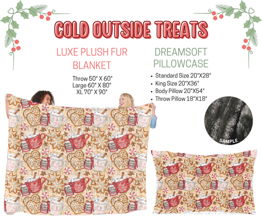 Preorder! Closes 9/3. ETA Dec. Cold Outside Treats Luxe Plush Fur Blanket and/or DreamSoft Pillowcase
