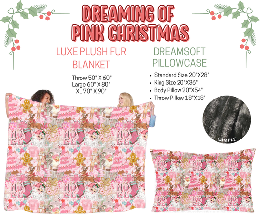 Preorder! Closes 9/3. ETA Dec. Dreaming of Pink Christmas Luxe Plush Fur Blanket and/or DreamSoft Pillowcase