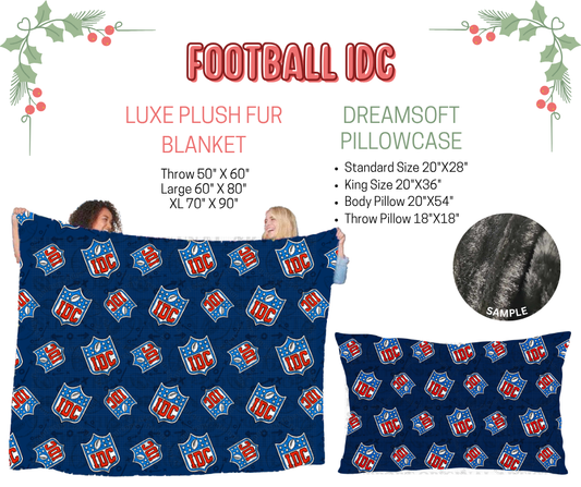 Preorder! Closes 9/3. ETA Dec. Football IDC Luxe Plush Fur Blanket and/or DreamSoft Pillowcase