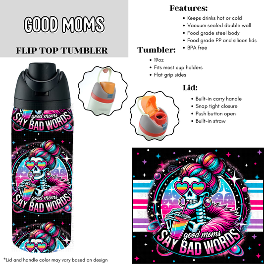 Good Moms Flip Top Tumbler