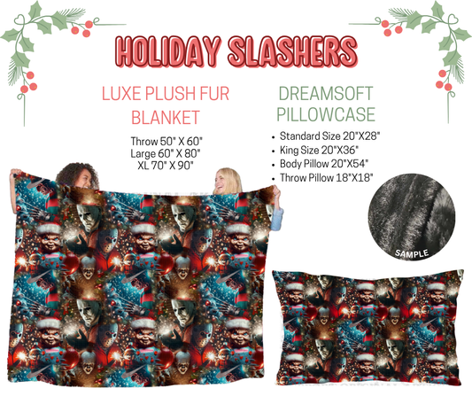 Preorder! Closes 9/3. ETA Dec. Holiday Slashers Luxe Plush Fur Blanket and/or DreamSoft Pillowcase