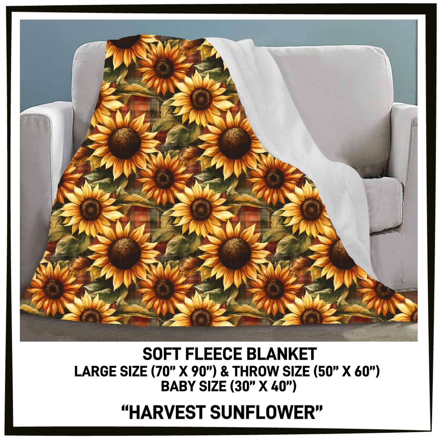 297BT - Harvest Sunflower Fleece Blanket - Preorder Closing 7/26 ETA: Late Sept