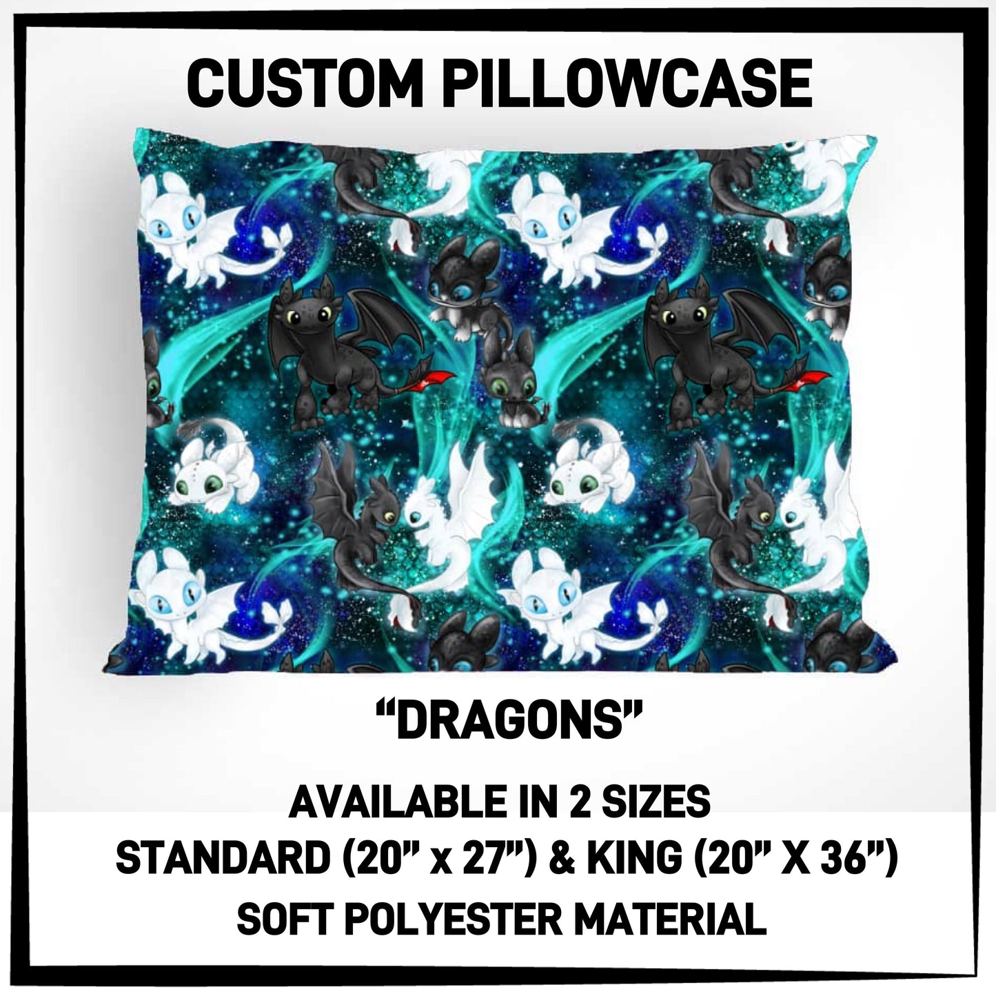 PC9S - Dragons Pillowcase - Preorder ETA: Late Dec