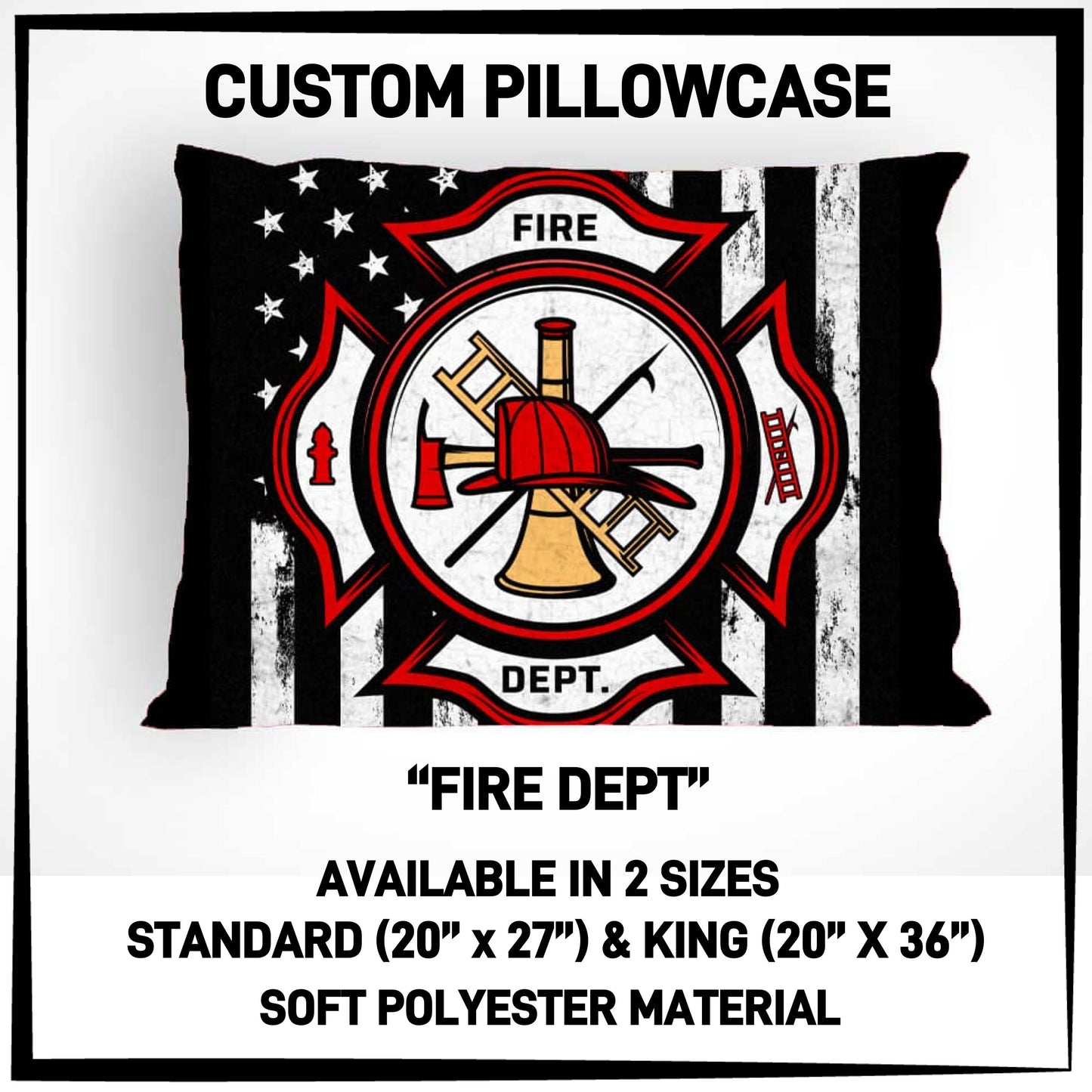PC9S - Fire Dept Pillowcase - Preorder ETA: Late Dec