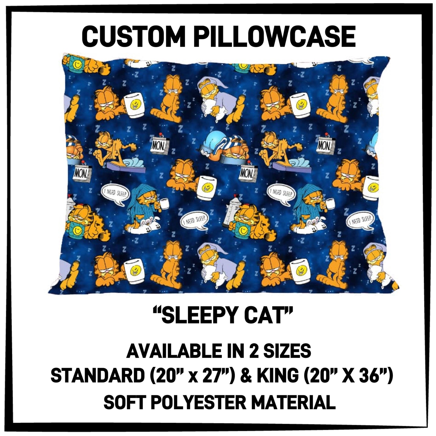 PC9S - Sleepy Cat Pillowcase - Preorder ETA: Late Dec