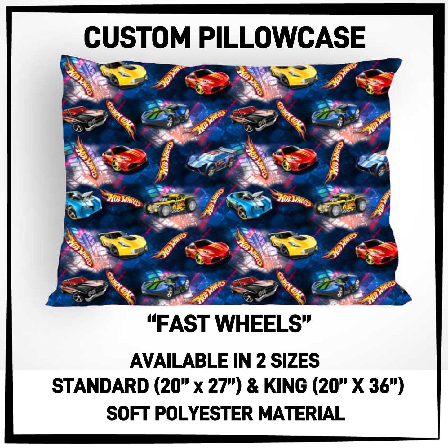 PC9S - Fast Wheels Pillowcase - Preorder ETA: Late Dec