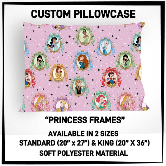 PC9S - Princess Frames Pillowcase - Preorder ETA: Late Dec