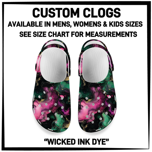 CM6C - Wicked Ink Dye Custom Clogs - Preorder Closing 12/28 ETA: Late Feb