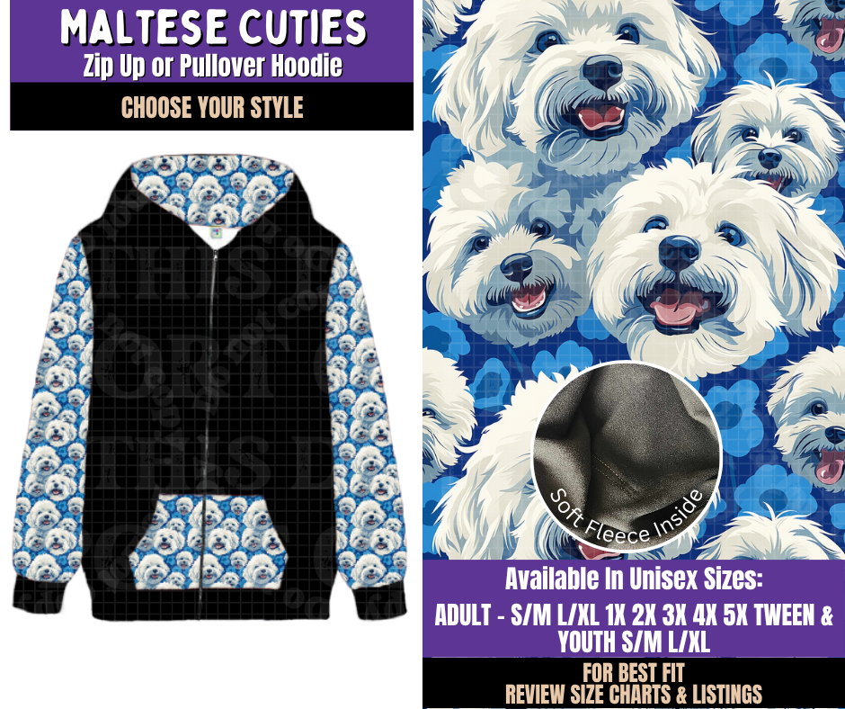 Preorder! Closes 8/5. ETA Nov. Maltese Cuties Zip-Up or Pullover Hoodie