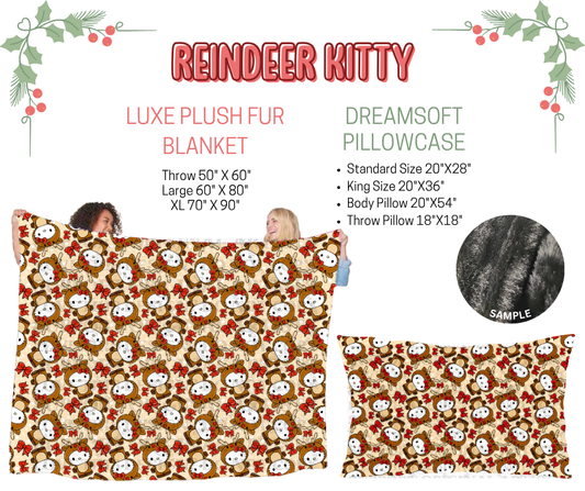 Preorder! Closes 9/3. ETA Dec. Reindeer Kitty Luxe Plush Fur Blanket and/or DreamSoft Pillowcase