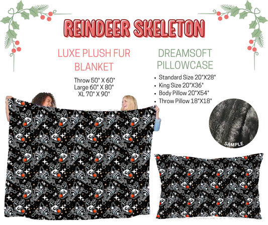 Preorder! Closes 9/3. ETA Dec. Reindeer Skeleton Luxe Plush Fur Blanket and/or DreamSoft Pillowcase