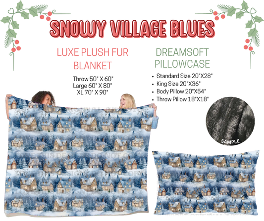 Preorder! Closes 9/3. ETA Dec. Snowy Village Blues Luxe Plush Fur Blanket and/or DreamSoft Pillowcase