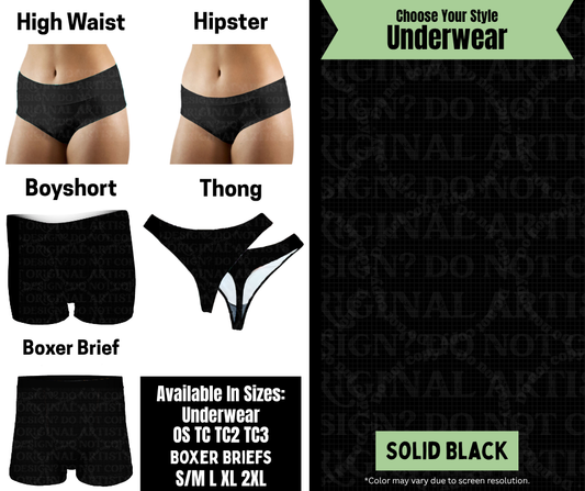 Preorder! Closes 8/25. ETA Nov. Solid Black Hipster, High Waist, Boyshort, & Thong Underwear & Boxer Briefs