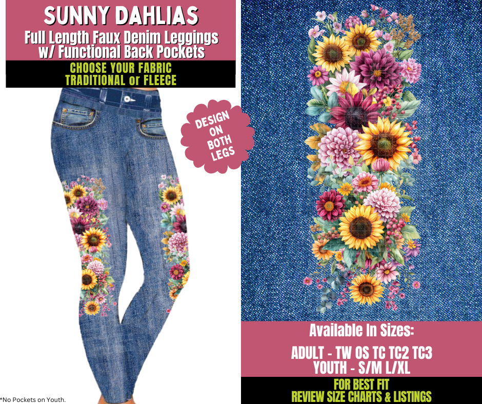 Preorder! Closes 11/5. ETA Jan. Sunny Dahlias Faux Denim Leggings w/ Side Leg Designs Choose Fleece or Traditional