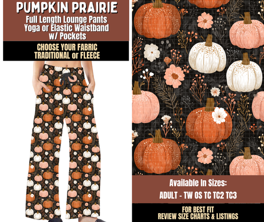 Preorder! Closes 7/27. ETA Oct. Pumpkin Prairie Lounge Pants Choose Fleece or Traditional