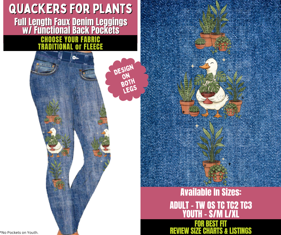 Preorder! Closes 11/5. ETA Jan. Quackers For Plants Faux Denim Leggings w/ Side Leg Designs Choose Fleece or Traditional