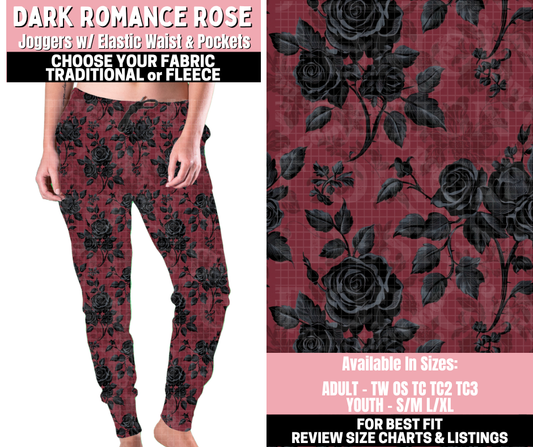 Preorder! Closes 11/12. ETA Jan. Dark Romance Rose Joggers Choose Fleece or Traditional
