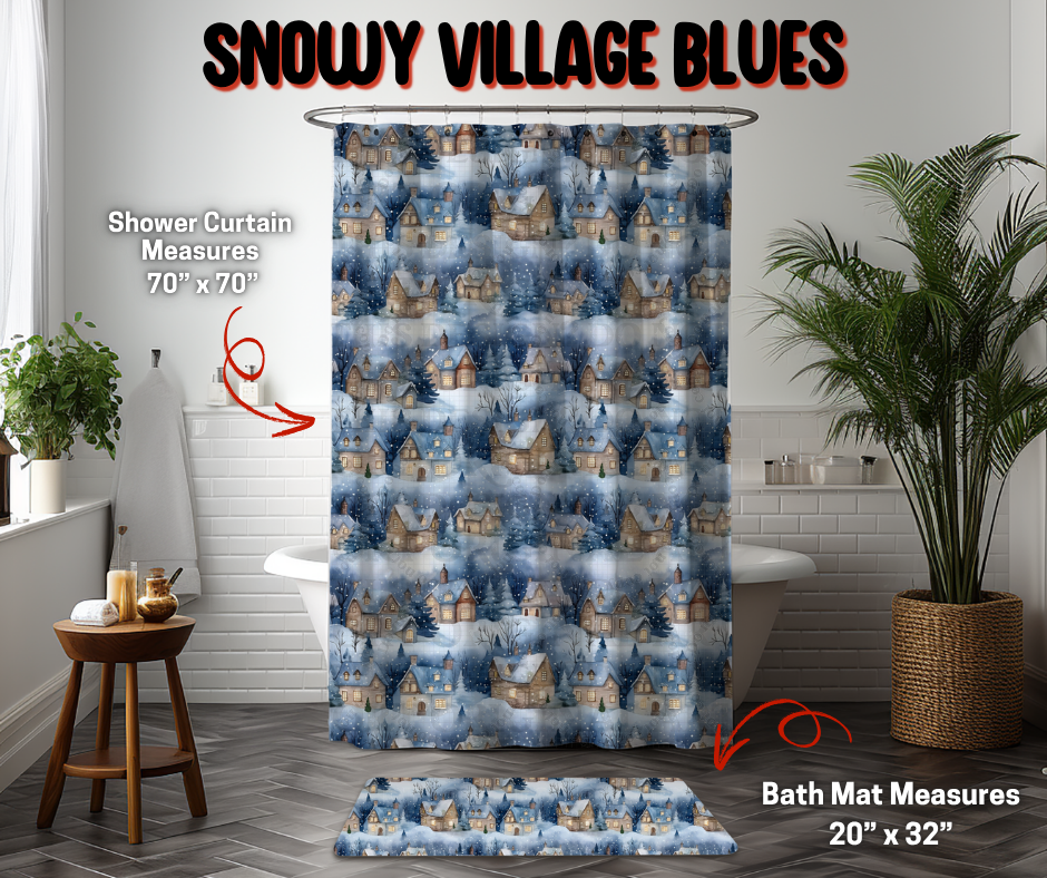 Preorder! Closes 9/8. ETA Dec. Snowy Village Blues Custom Shower Curtain and/or Bath Mat