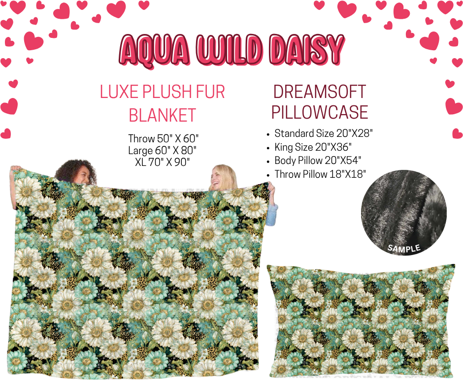 Preorder! Closes 11/17. ETA Jan. Aqua Wild Daisy Luxe Plush Fur Blanket and/or DreamSoft Pillowcase