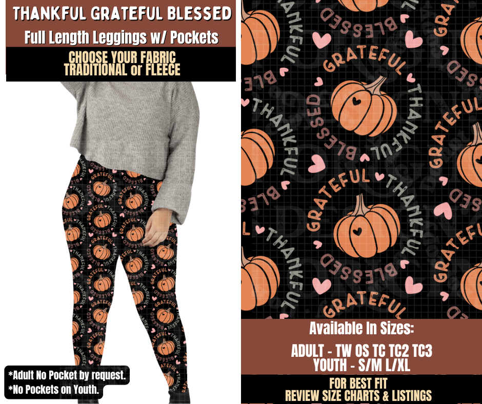 Preorder! Closes 7/27. ETA Oct. Thankful Grateful Blessed Leggings Choose Fleece or Traditional