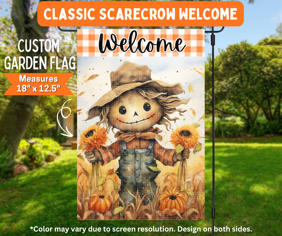 Preorder! Closes 7/6. ETA Oct. Classic Scarecrow Welcome Garden Flag