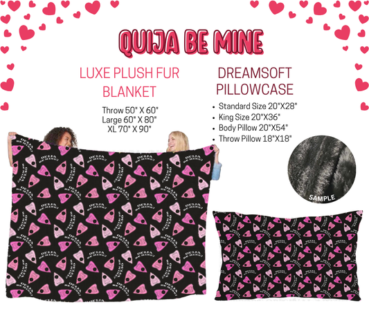 Preorder! Closes 11/17. ETA Jan. Ouija Be Mine Luxe Plush Fur Blanket and/or DreamSoft Pillowcase