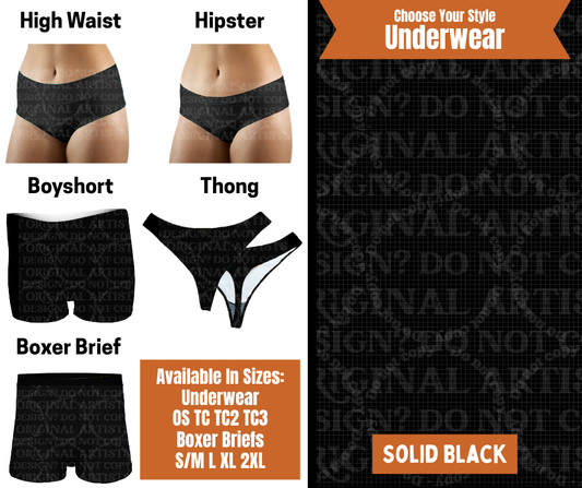 Preorder! Closes 7/30. ETA Oct. Solid Black Hipster, High Waist, Boyshort, & Thong Underwear & Boxer Briefs