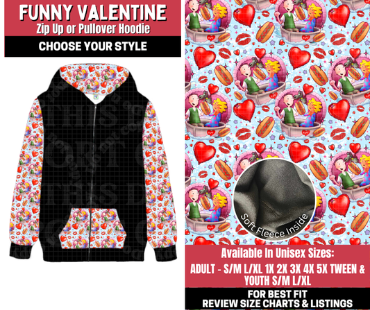Preorder! Closes 11/13. ETA Jan. Funny Valentine Zip-Up or Pullover Hoodie