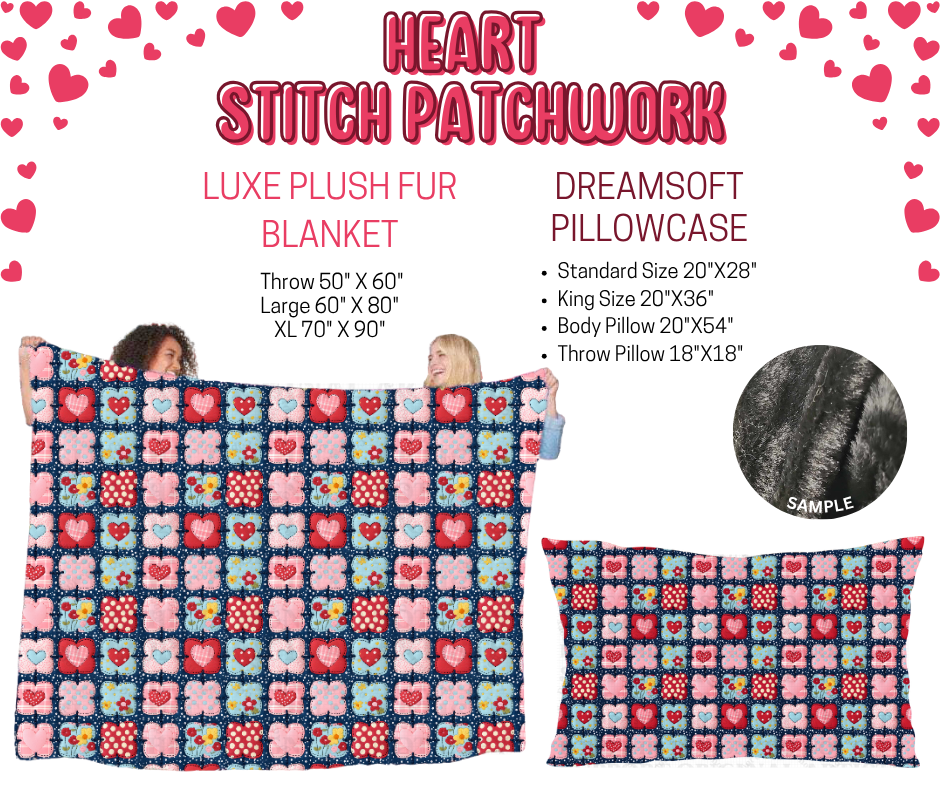 Preorder! Closes 11/17. ETA Jan. Heart Stitch Patchwork Luxe Plush Fur Blanket and/or DreamSoft Pillowcase